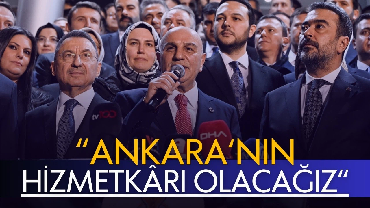 Turgut Altınok: Ankara'nın hizmetkârı olacağız