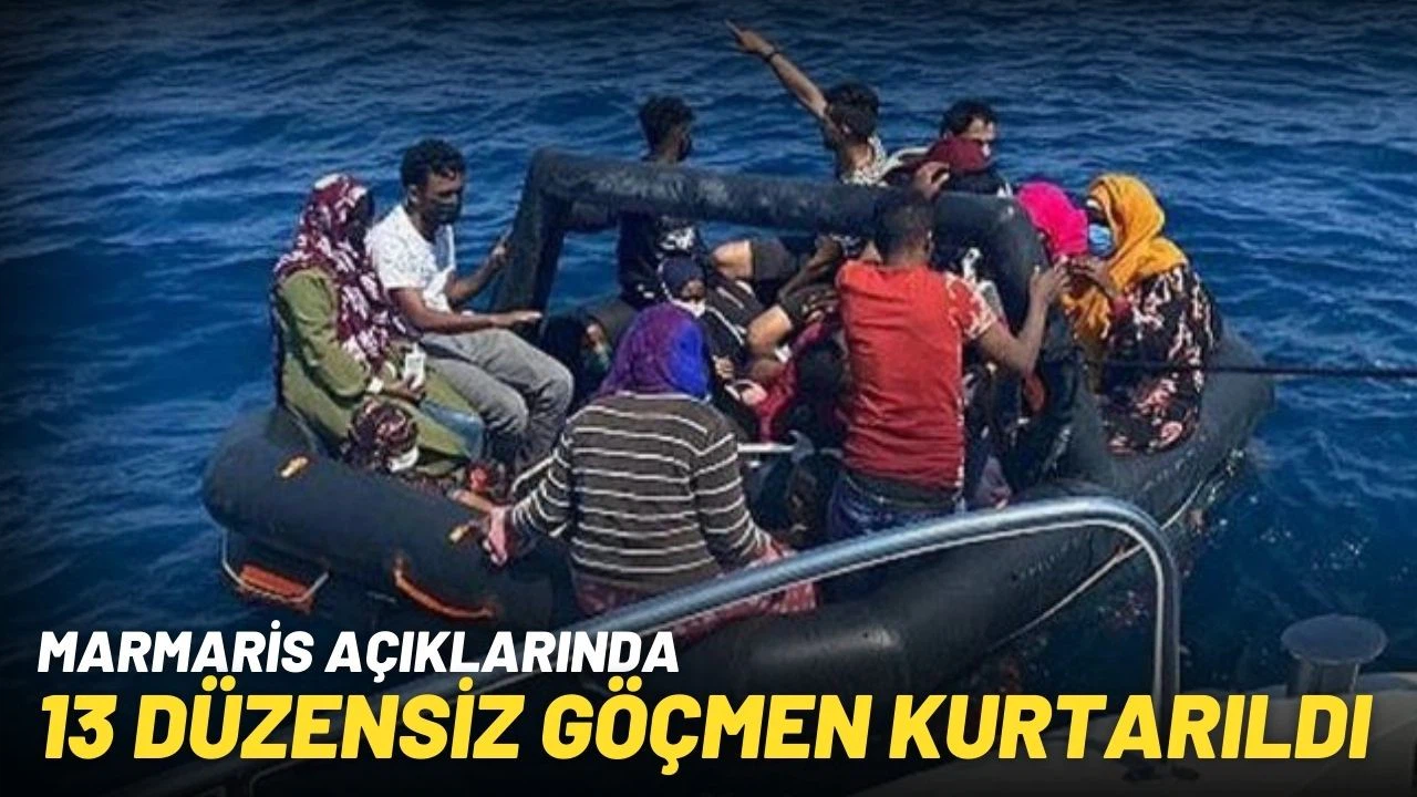Marmaris açıklarında 13 düzensiz göçmen kurtarıldı