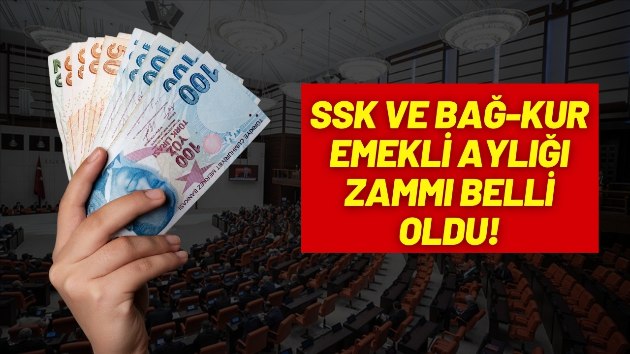 SSK ve BAĞ-KUR emekli aylığı zammı belli oldu!
