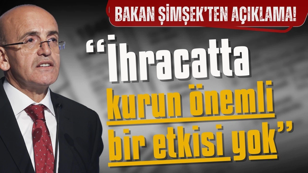 Bakan Şimşek'ten ihracatçılar için kur mesajı
