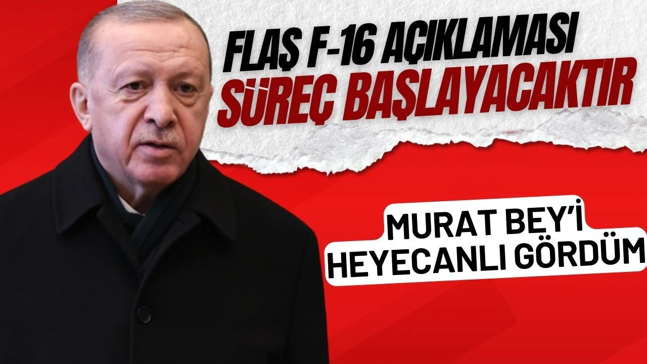 Cumhurbaşkanı Erdoğan'dan flaş F-16 açıklaması!