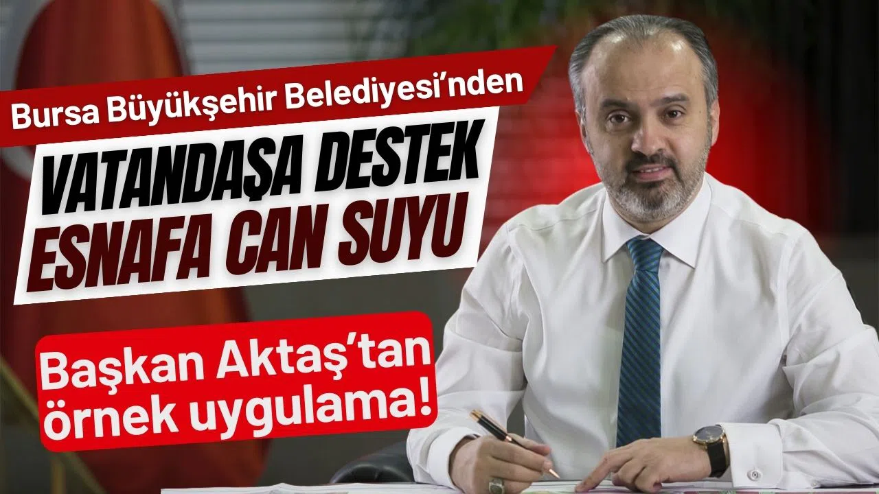 Bursa Büyükşehir Belediyesi'nden vatandaşa destek, esnafa can suyu!