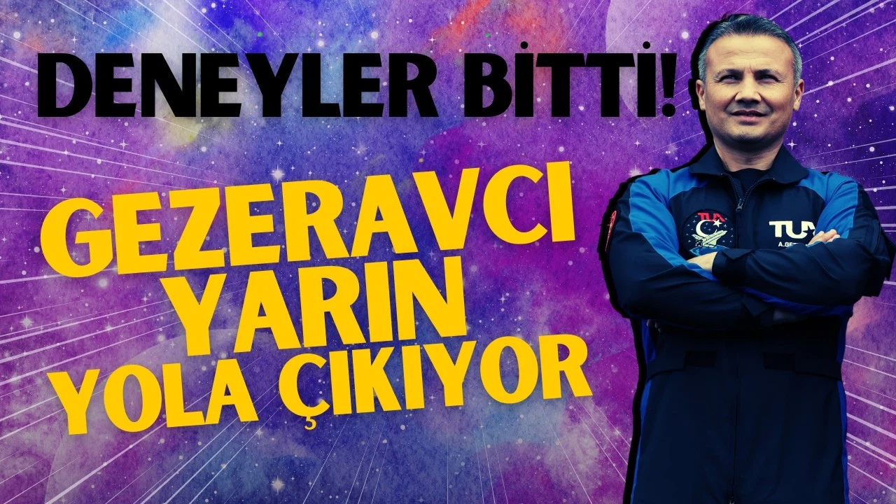 Alper Gezeravcı'nın uzay görevi sona erdi