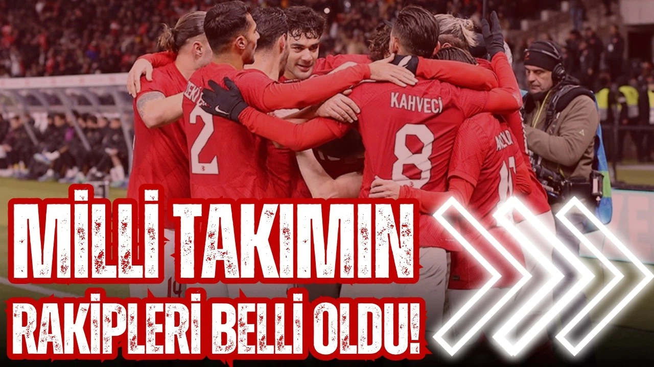 Milli takımın rakipleri belli oldu