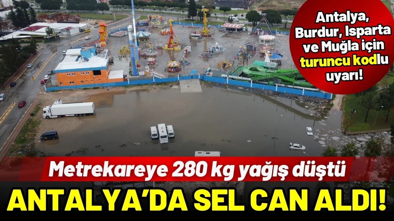 Antalya'da sel can aldı!