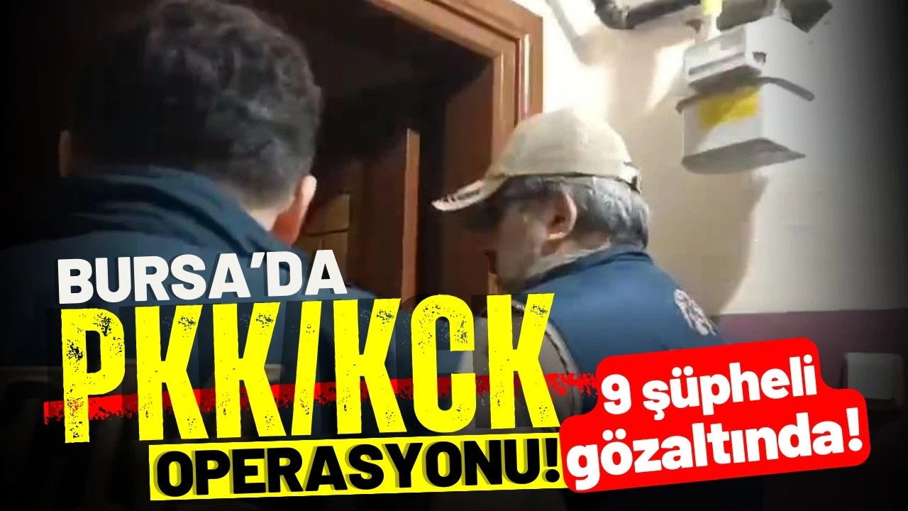 Bursa'da PKK/KCK operasyonu