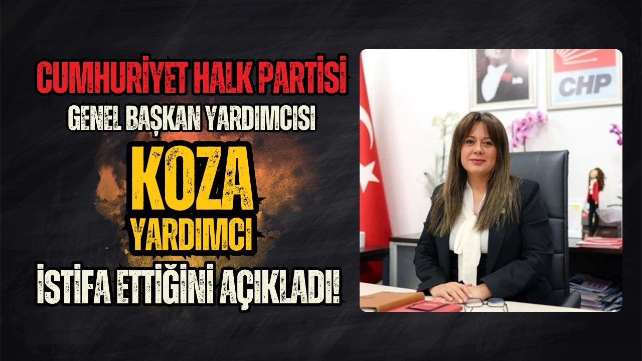 CHP Genel Başkan Yardımcısı istifa ettiğini açıkladı!