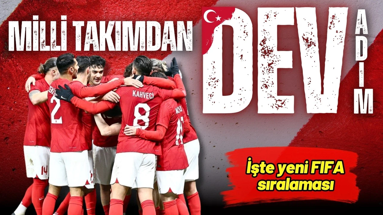 Milli takımdan dev adım: Sıralama değişti!