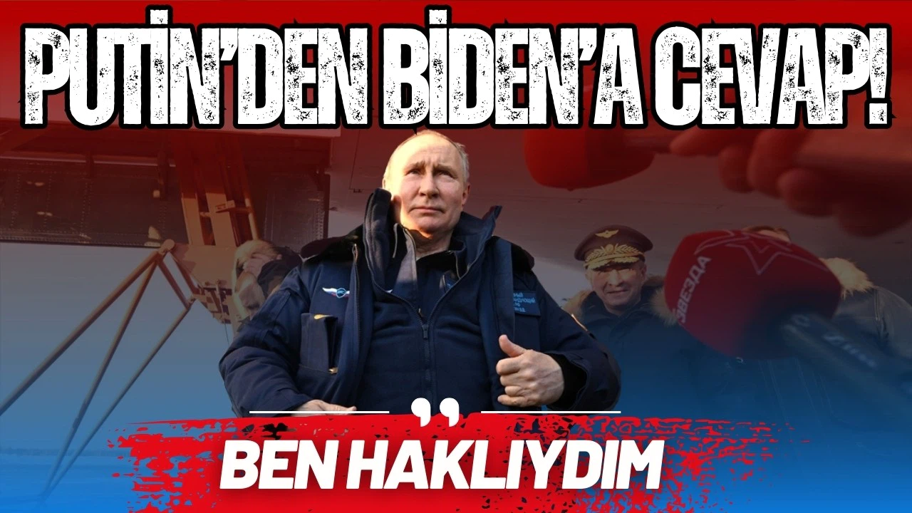 Putin'den Biden'a cevap: "Söylediklerine bakılırsa kesinlikle haklıyım"