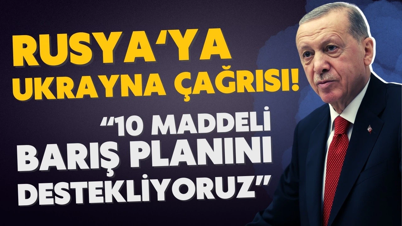 Cumhurbaşkanı Erdoğan'dan Rusya'ya Ukrayna çağrısı!
