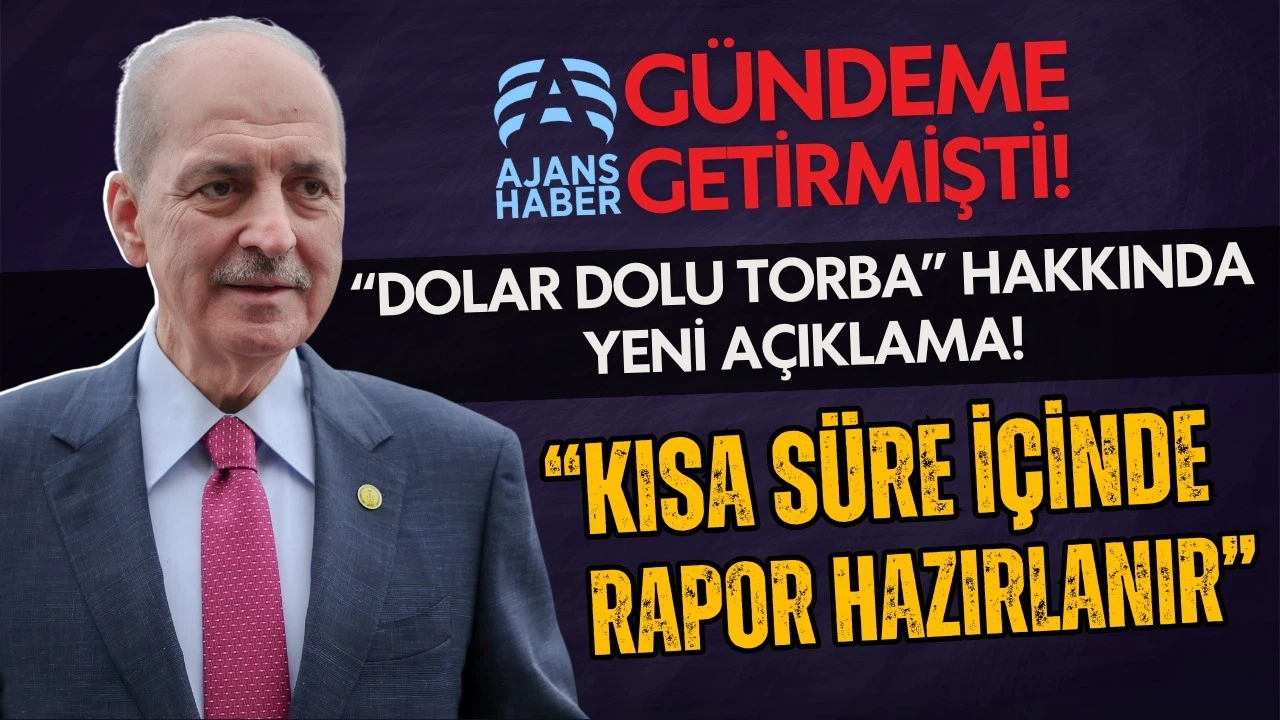 Kurtulmuş: “Kısa süre içinde rapor hazırlanır”