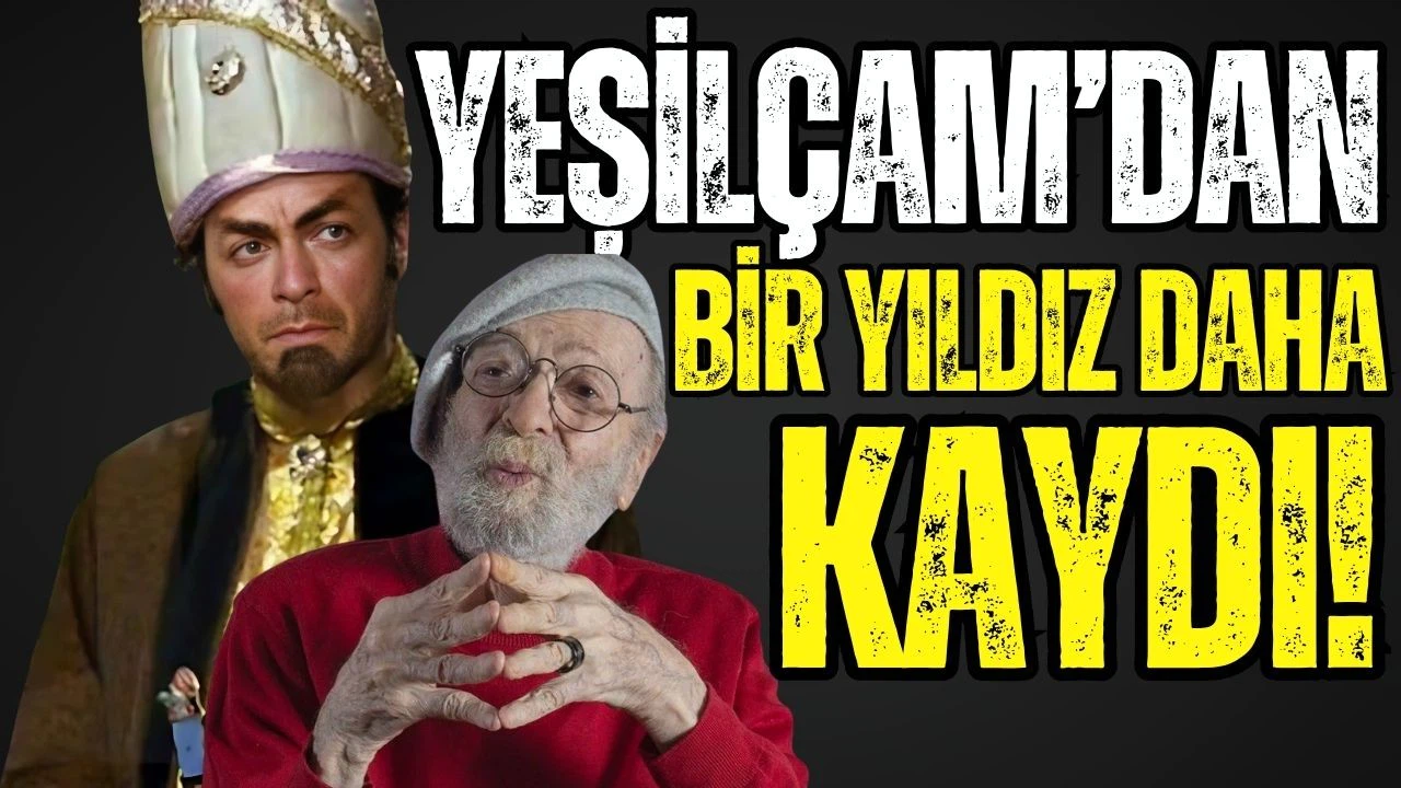 Oyuncu Kayhan Yıldızoğlu vefat etti!
