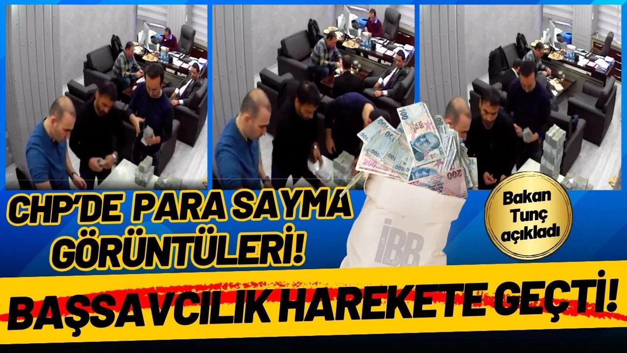 CHP'deki para sayma görüntülerinin ardından başsavcılık harekete geçti!