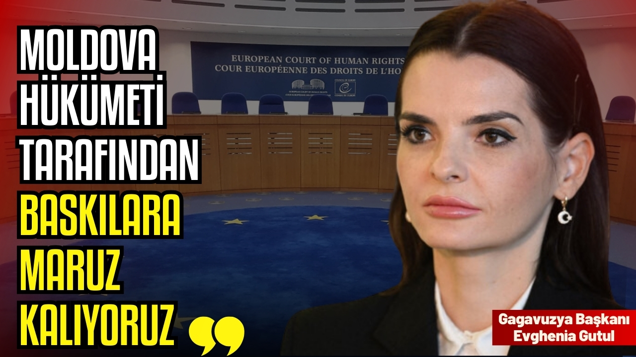 Gagavuzya Başkanı Gutul: "Moldova Hükümeti tarafından baskılara maruz kalıyoruz"