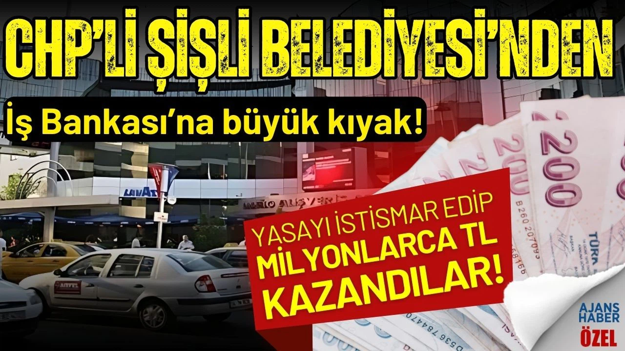 CHP'nin hissedarı olduğu İş Bankası'na Şişli Belediyesi'nden Profilo AVM kıyağı!