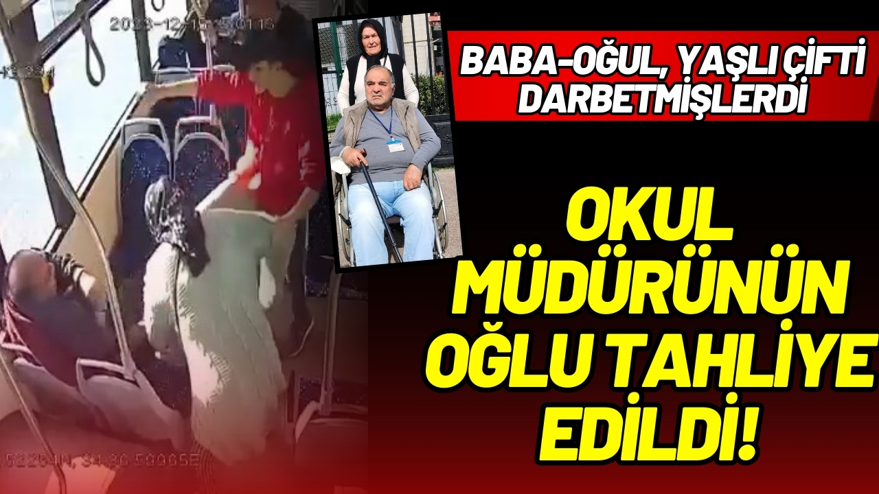 Mersin'de otobüste yaşlı çifte saldırı: Okul müdürünün oğlu tahliye edildi