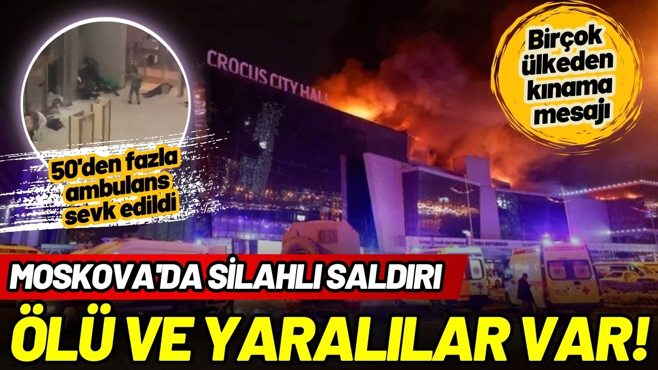 Moskova'da silahlı saldırı