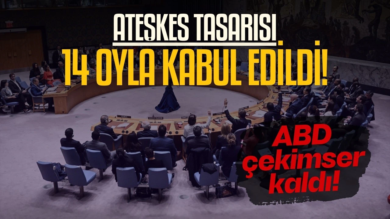 Gazze'de acil ateşkes tasarısı BM'de kabul edildi!