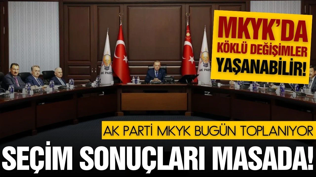 AK Parti MYK bugün toplanacak
