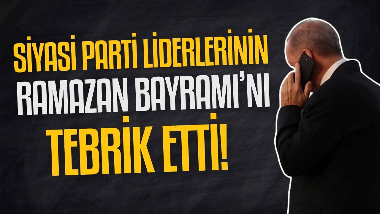 Cumhurbaşkanı Erdoğan, siyasi parti liderleriyle bayramlaştı