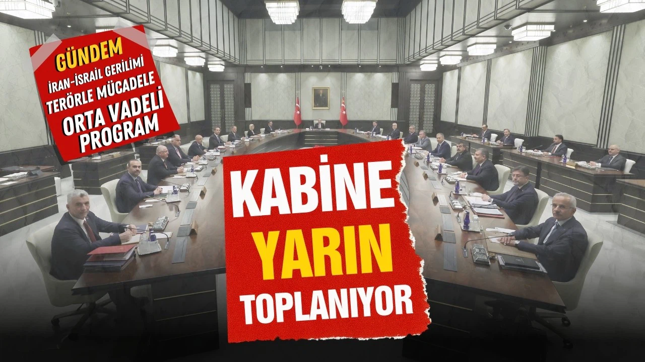 Seçim sonrası ilk kabine yarın toplanıyor!