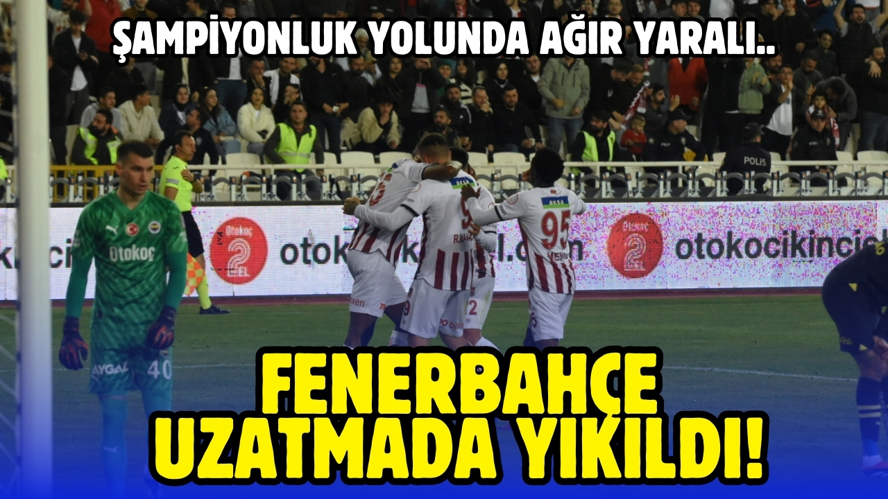 Fenerbahçe uzatmada yıkıldı!