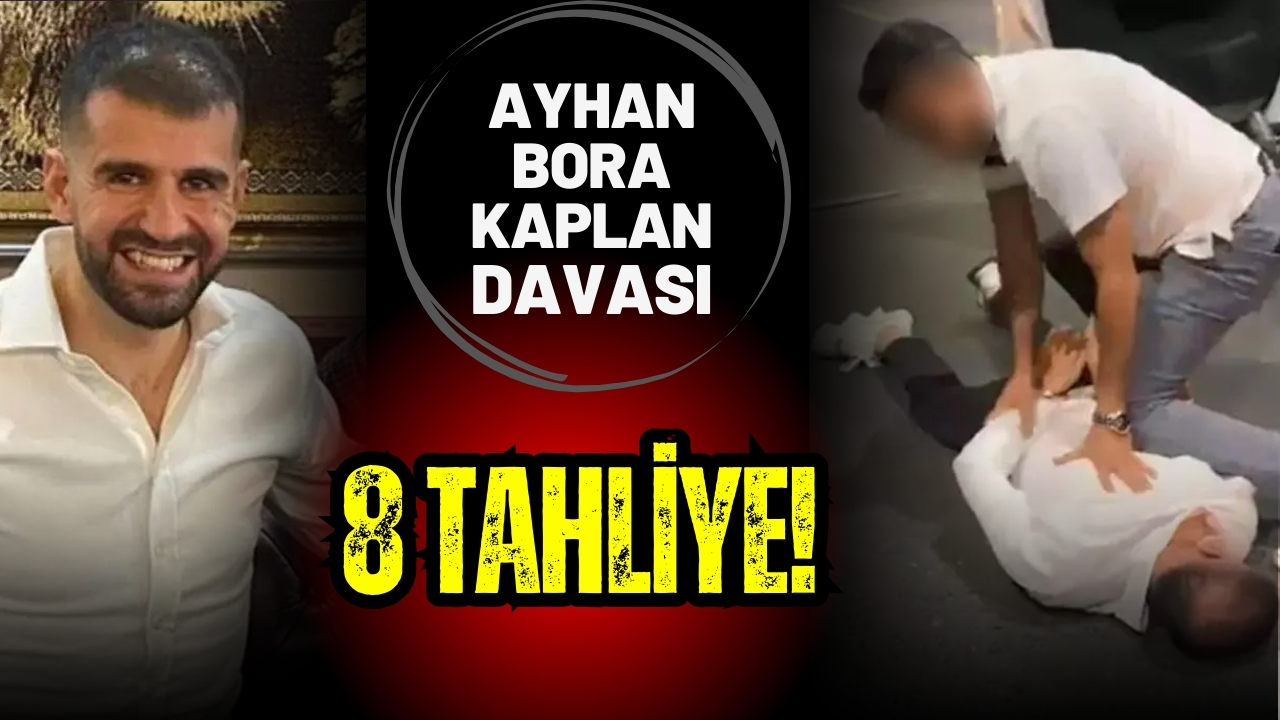 'Ayhan Bora Kaplan' davasında 8 tahliye