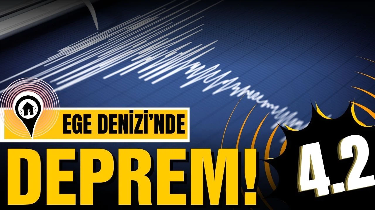 Ege Denizi'nde deprem!