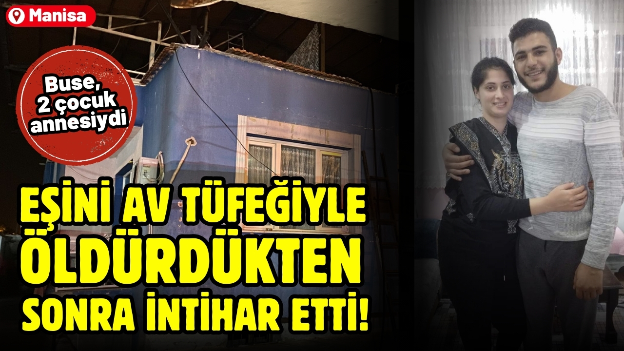 Eşini av tüfeğiyle öldürdükten sonra intihar etti!