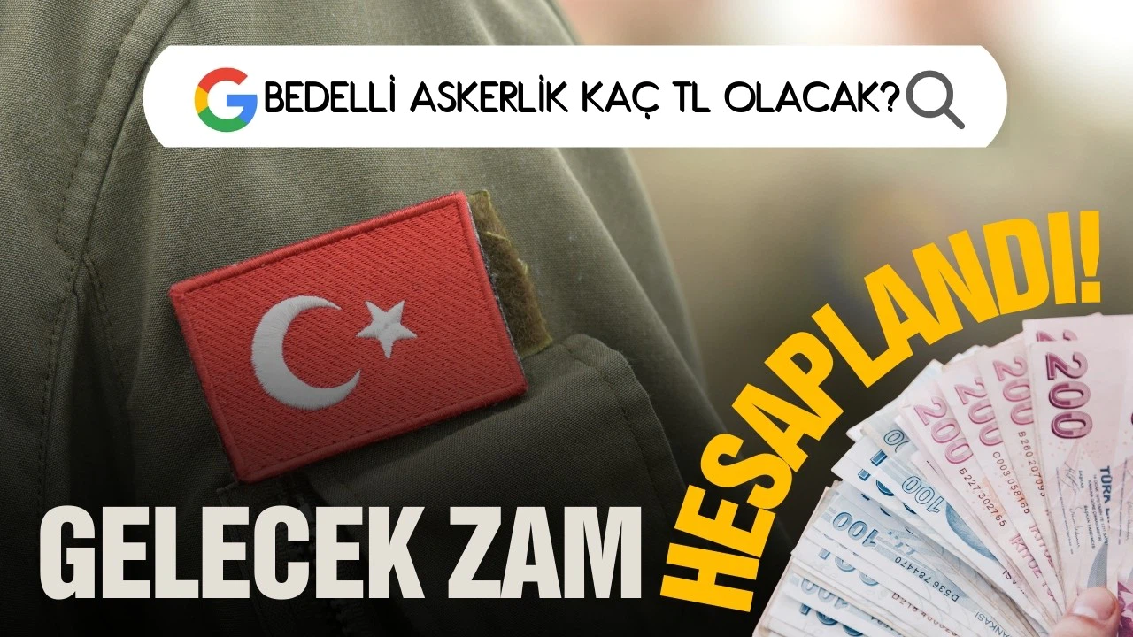 Bedelli askerliğe gelecek zam hesaplandı
