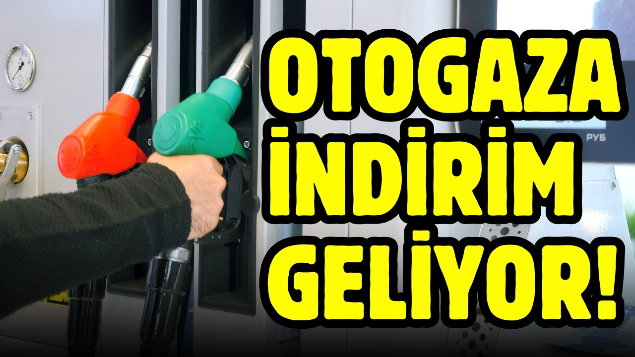 Otogaza indirim geliyor!