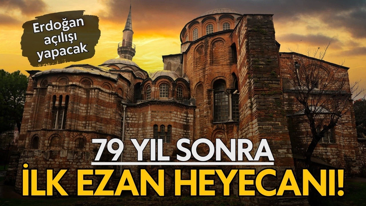 79 yıl sonra ilk ezan heyecanı! Açılışı Erdoğan yapacak
