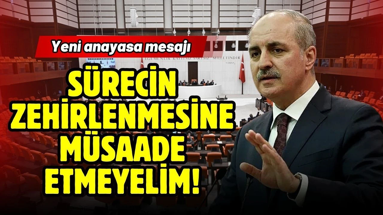 TBMM Başkanı Kurtulmuş: "Sürecin zehirlenmesine müsaade etmemek lazım"