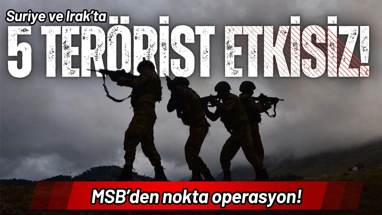 5 PKK'lı terörist daha yok edildi!