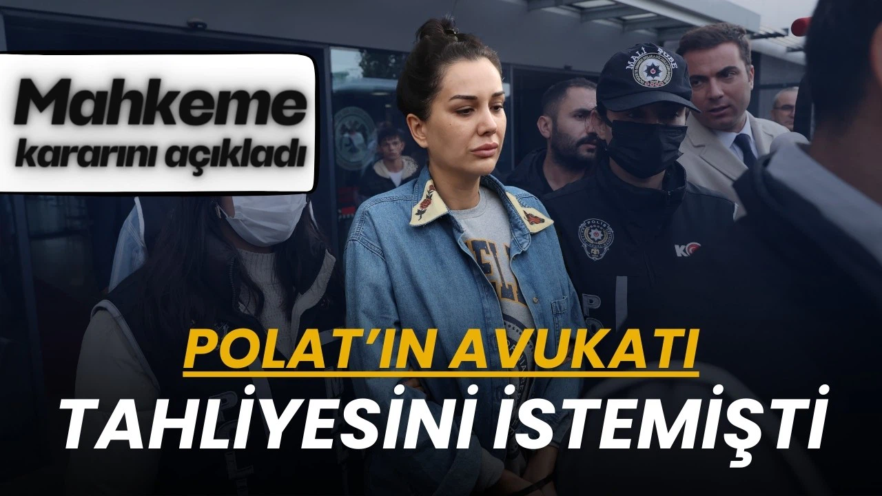 Dilan Polat hakkında yeni karar!