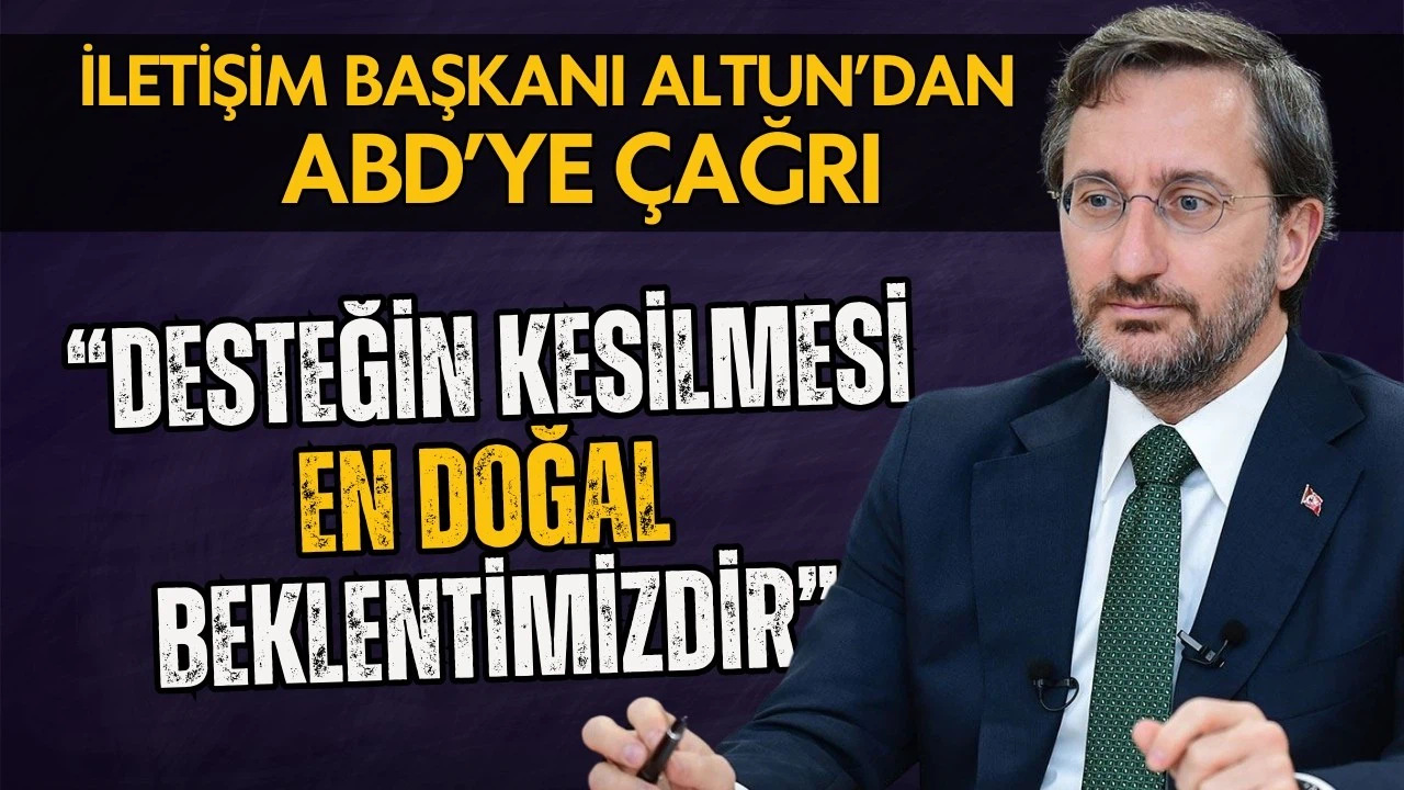 Fahrettin Altun'dan ABD'ye 'iade' çağrısı!