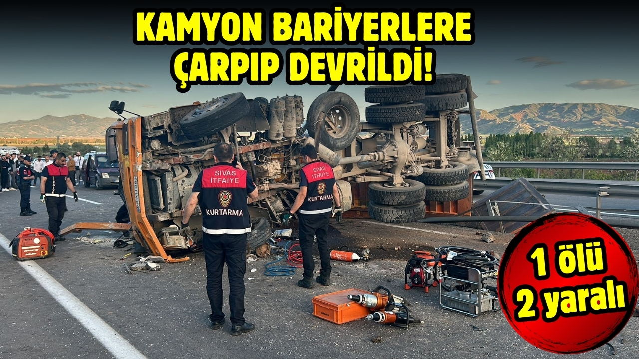 Kamyon bariyerlere çarpıp devrildi!