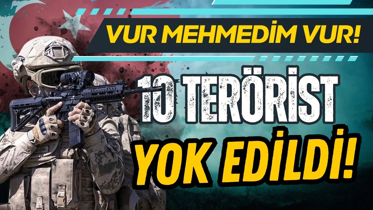 PKK'ya darbe üstüne darbe: 10 terörist yok edildi