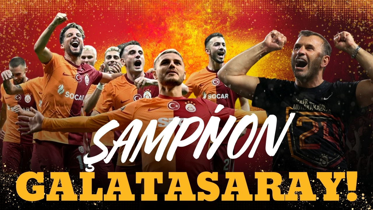Şampiyon Galatasaray!