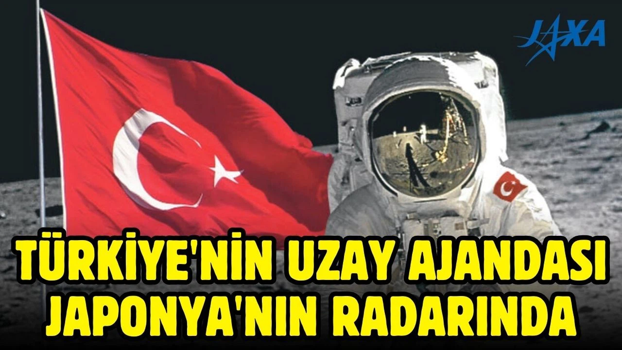 Türkiye'nin uzay ajandası Japonya'nın yakın takibinde