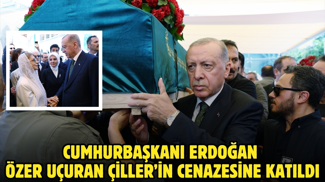 Cumhurbaşkanı Erdoğan, Çiller'in cenaze törenine katıldı
