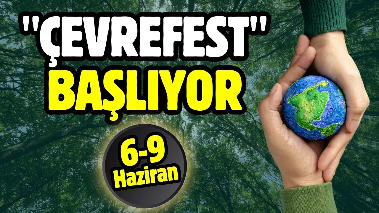 ÇEVREFEST'in etkinlik takvimi duyuruldu!