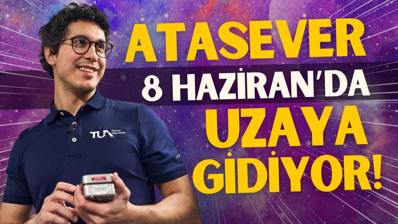 Tuva Cihangir Atasever 8 Haziran'da uzaya gidiyor!