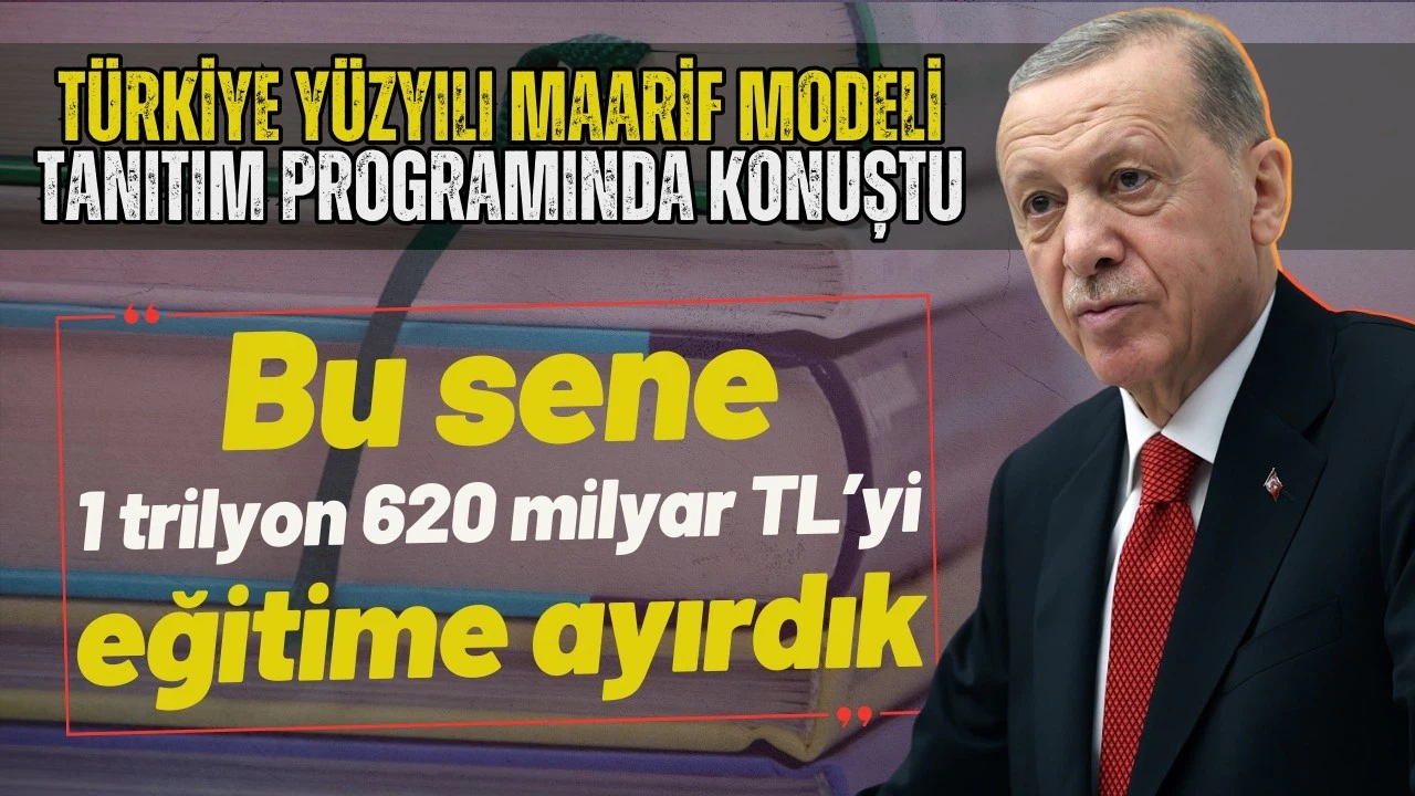 Cumhurbaşkanı Erdoğan: Bütçeden aslan payını eğitime ayırdık