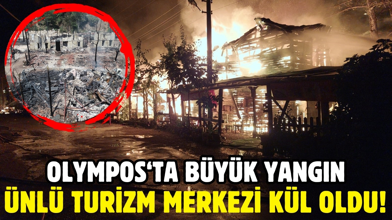 Olympos'ta tatil amaçlı kullanılan bungalov evler yandı!