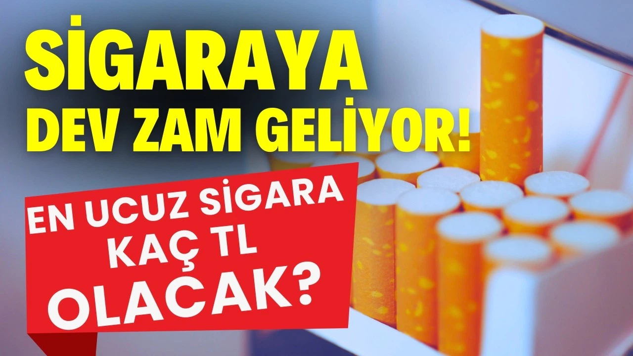 Temmuz'da sigaraya dev zam geliyor!