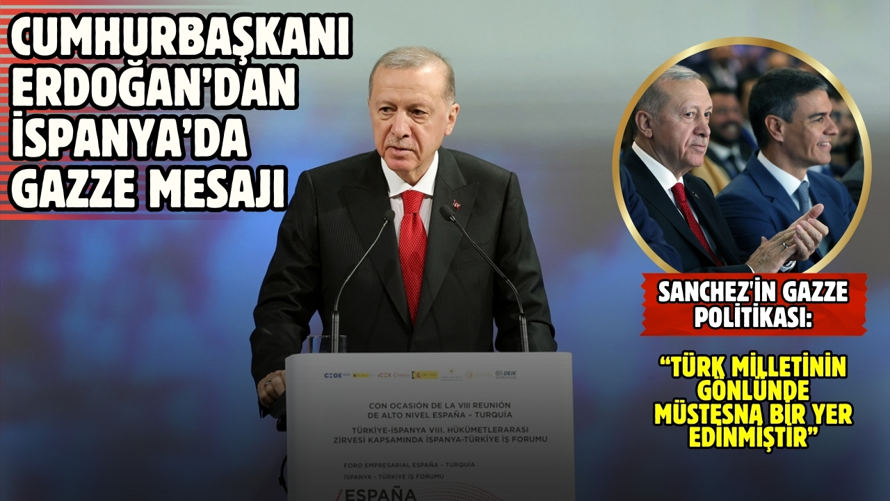 Cumhurbaşkanı Erdoğan: "İspanya'yı tavrından dolayı tebrik ediyorum"