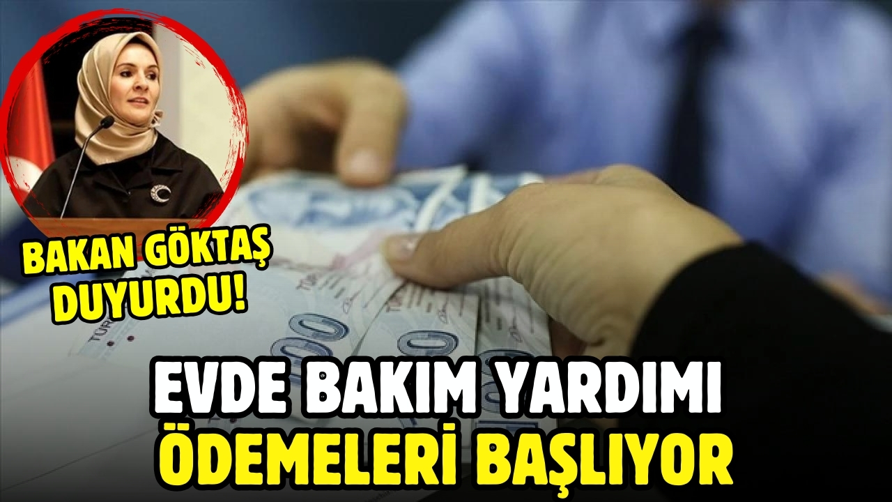 Evde Bakım Yardımı ödemeleri yarın yapılacak