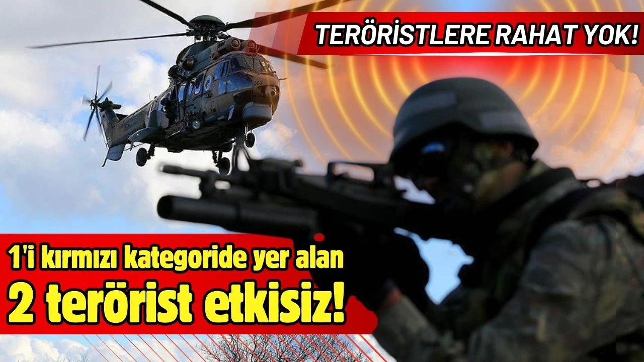 1'i kırmızı kategoride aranan 2 terörist etkisiz hale getirildi