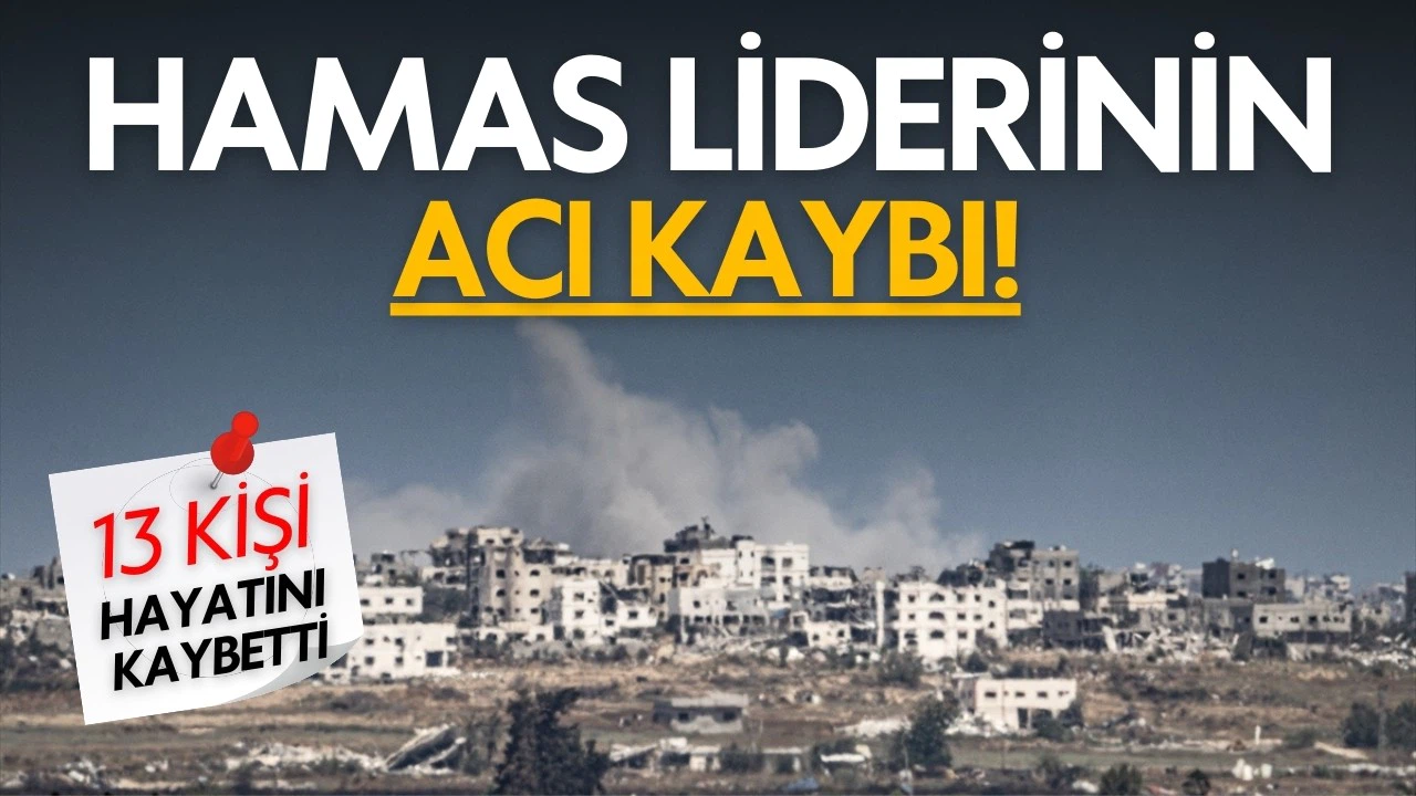 Hamas lideri Haniye'nin acı kaybı!